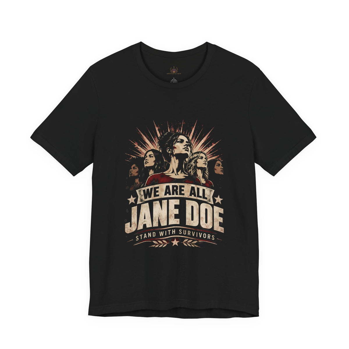 Jane Doe Survivors Tee — "We Are All Jane Doe" Solidarity T-Shirt