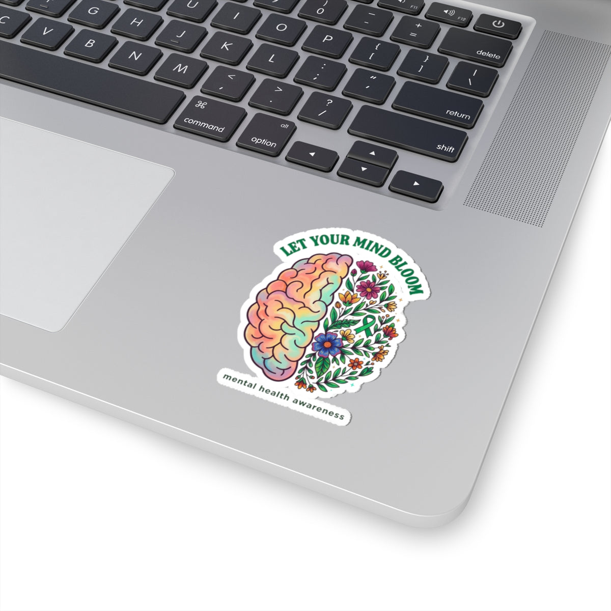 Let Your Mind Bloom Sticker | Mental Health Awareness, Green Ribbon