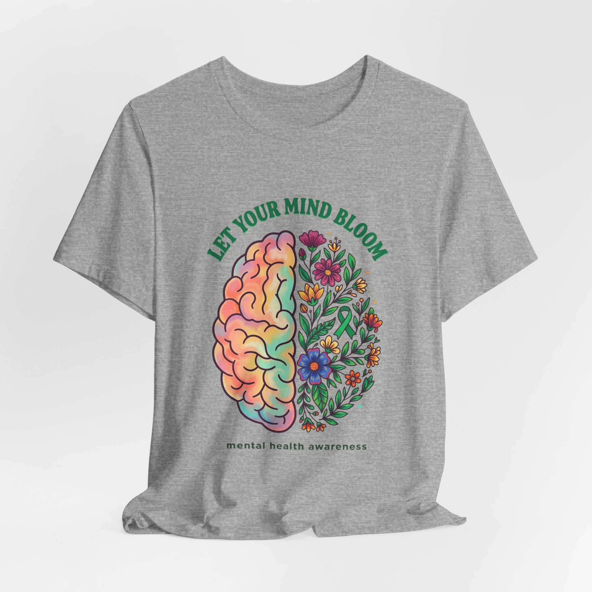 Let Your Mind Bloom Tee | Mental Health Awareness, Floral Brain Design