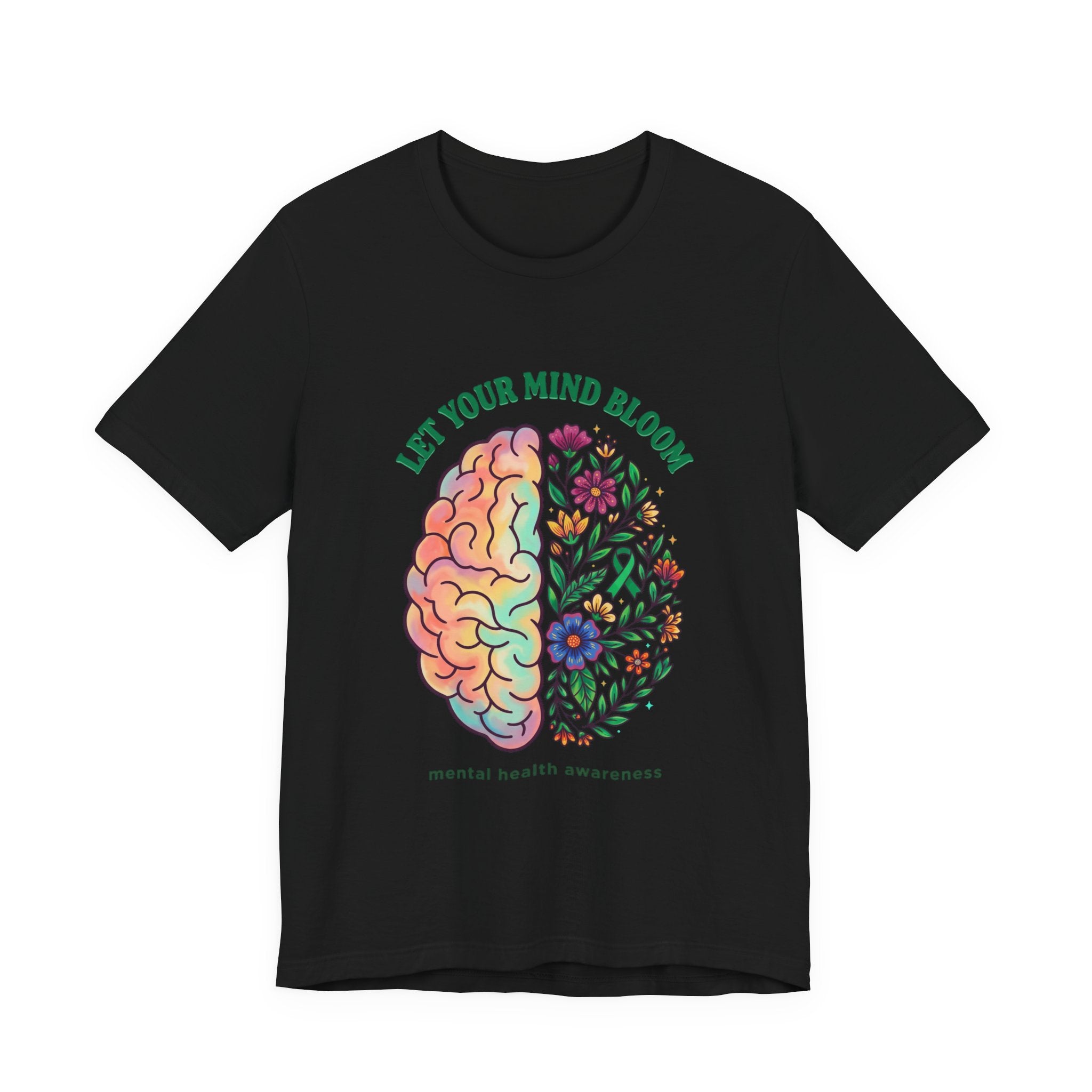 Let Your Mind Bloom Tee | Mental Health Awareness, Floral Brain Design