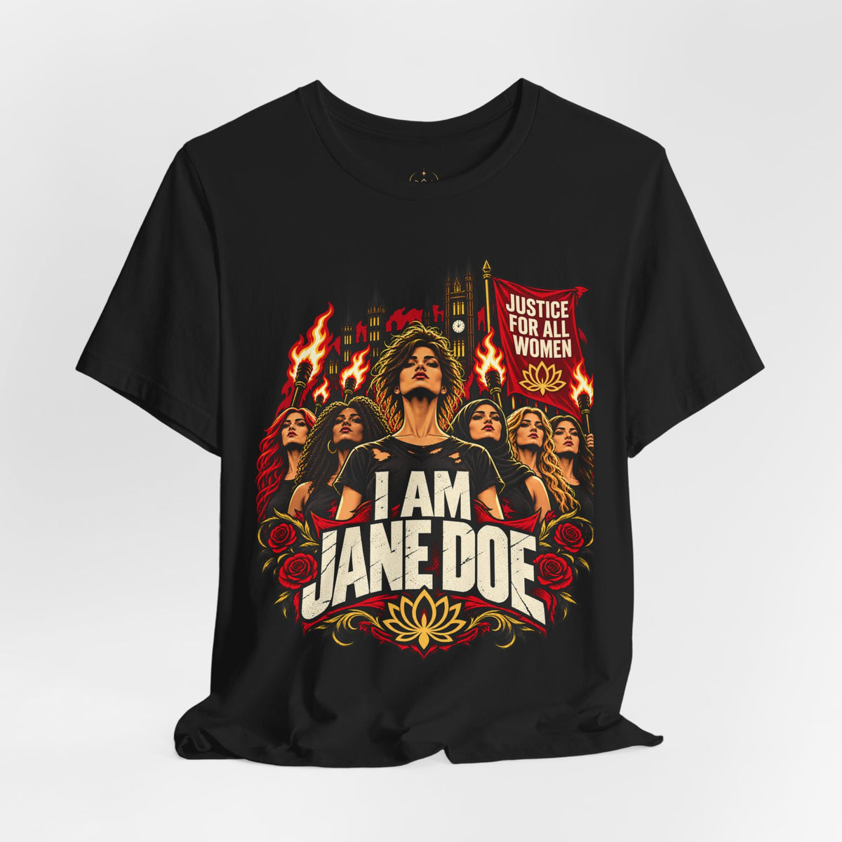 I Am Jane Doe | Justice for All Women Unisex Graphic Tee