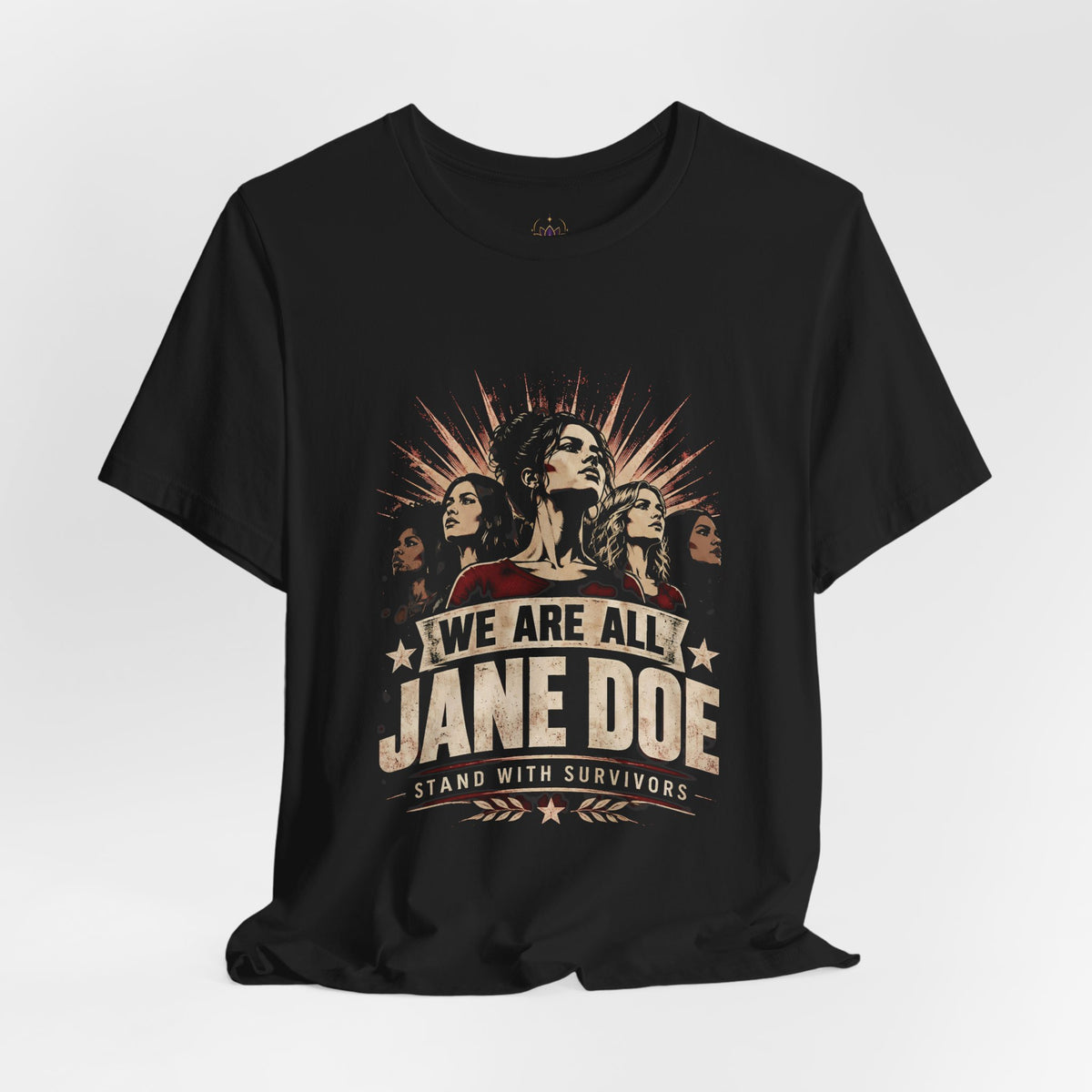 Jane Doe Survivors Tee — "We Are All Jane Doe" Solidarity T-Shirt