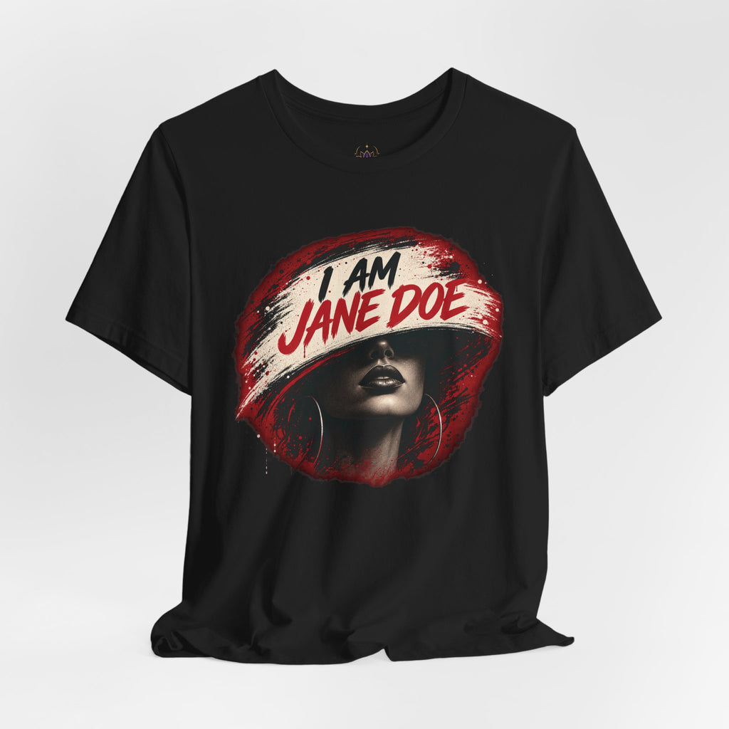 I Am Jane Doe | Survivor Solidarity Unisex Graphic Tee